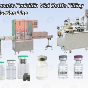 Automatic Penicillin Vial Bottle Filling Production Line